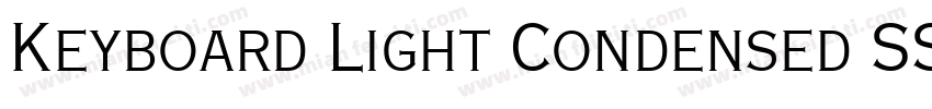 Keyboard Light Condensed SSi Light Condensed字体转换